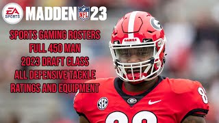 Madden NFL 23 - 2023 Draft Class - Full DT Ratings, Equipment and Attributes