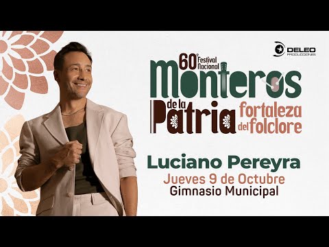 Luciano Pereyra - Monteros de la Patria 2025