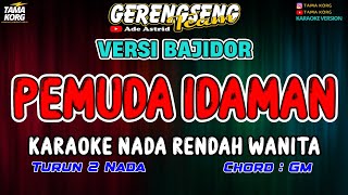 Download lagu PEMUDA IDAMAN KARAOKE!! Ade Astrid - BAJIDOR mp3 Download lagu PEMUDA IDAMAN KARAOKE!! Ade Astrid - BAJIDOR mp3