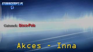[PREMIERA]Akces - Inna