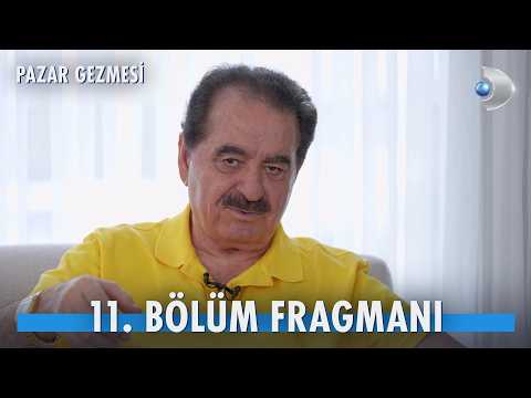 TV Programları Pazar Gezmesi 11. Bölüm Fragmanı - İbrahim Tatlıses - Ön İzleme Detayları
