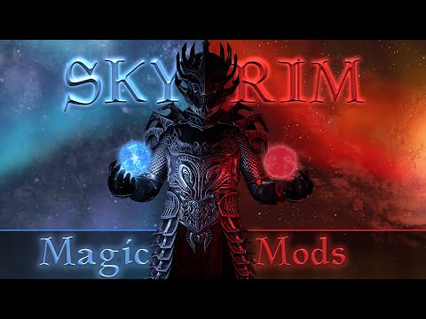 Skyrim's Latest & Greatest Magic Mods
