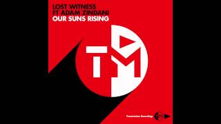 Lost Witness Ft Adam Zindani - "Our Suns Rising" (Sick Individuals Dub Mix) PREVIEW