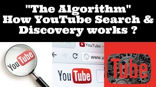 The Algorithm  How YouTube Search &amp  Discov