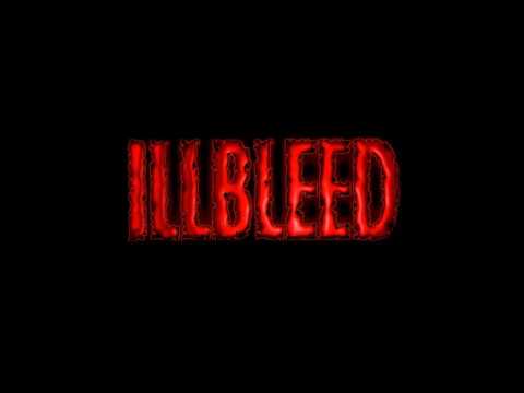 IllBleed - Track 20