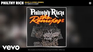 Philthy Rich - Make a Living (Remix) (Audio) ft. Iamsu!, G-Eazy