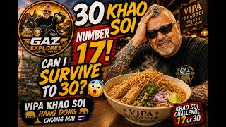 30 Khao Soi! in Chiang Mai this is Number 17 — Can I Survive to 30