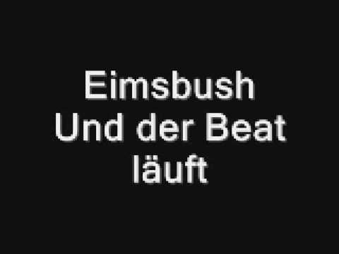 Eimsbush - Und der beat läuft