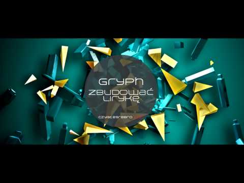 Gryph - Zbudować lirykę