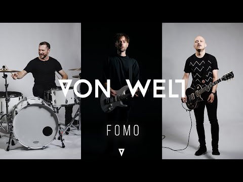 VON WELT - FOMO (Offizielles Musikvideo)