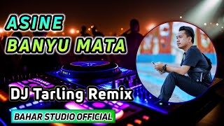 Download lagu ASINE BANYU MATA - OCHOLL DHUT // DJ TARLING REMIX mp3