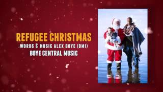 Refugee&#39;s Christmas - Alex Boye&#39; [Official Lyric Video]