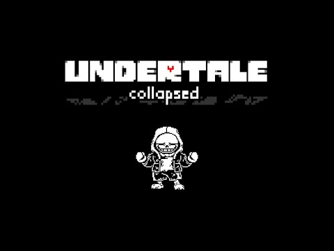 [Undertale: Collapsed] Sans Fight Completed