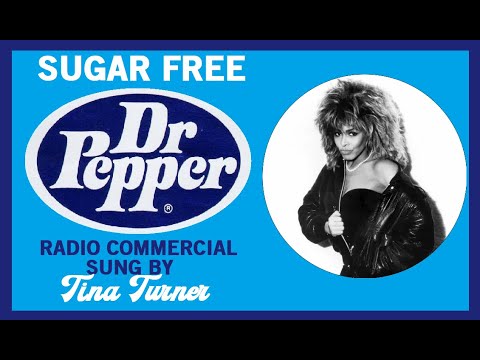 RADIO COMMERCIAL - SUGAR FREE DR. PEPPER (FEATURING TINA TURNER)