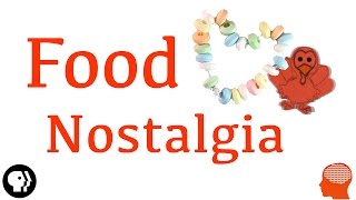 Food Nostalgia
