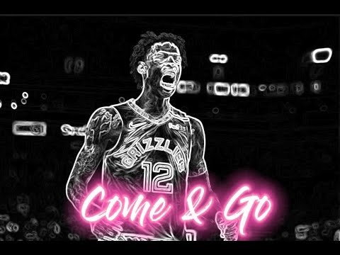 Ja Morant mix “Come & Go” clean juice wrld