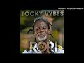 Tocky Vibes - Rwendo [Rori Album] (Solid Records) Jan 2018