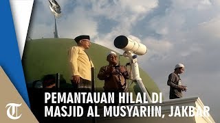 Melihat Pemantauan Hilal di Masjid Al Musyariin Jakarta Barat