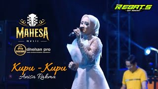 Download lagu KUPU KUPU - ANISA RAHMA - MAHESA MUSIC LIVE REBATS #mahesamusic #anisarahma #dhehanpro mp3