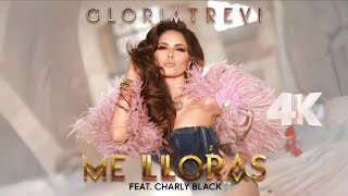Gloria Trevi, Charly Black - Me Lloras (Video Oficial) 4K 60fps 