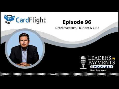 Episode 96 | Derek Webster, Founder and CEO of CardFlight