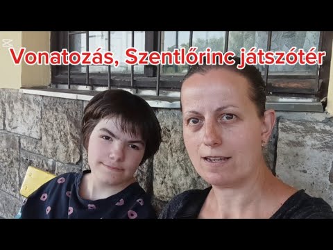 Vonatozás csak úgy gyerekkel: Pécs-Szentlőrinc