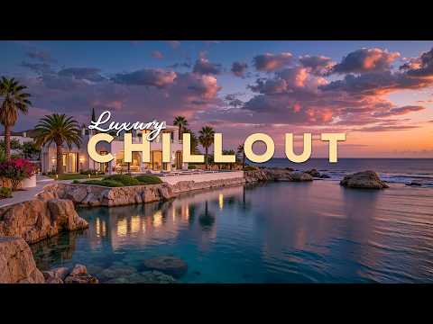 Luxury Oceanfront Sunset 🌅 Elegant Chillout Lounge Music for Deep Relaxation Vibes