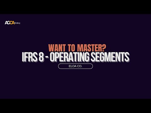 IFRS 8 Operating Segments - Eloa Co