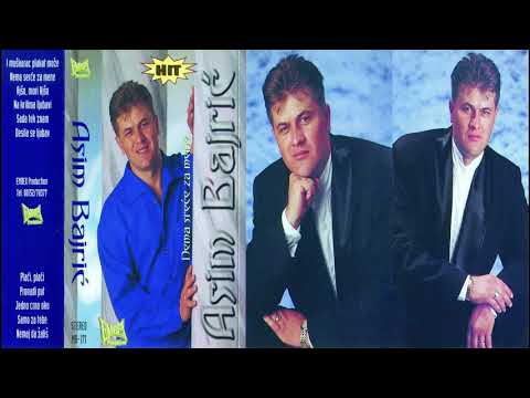 Asim Bajrić - Plači, plači - (Audio 1998)