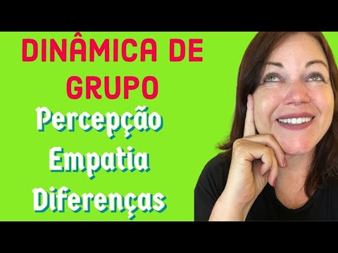 DINÂMICA  -Percepção, empatia, diferenças individuais