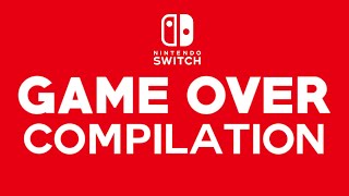 Nintendo Switch - Game Over Compilation