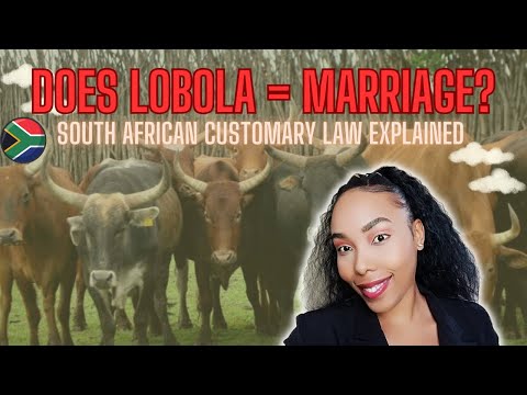 LOBOLA 🐄💍🇿🇦: Legal implications | South African Customary Law explained #southafrica