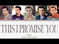 *NSYNC - This I Promise You (Color Coded Lyrics)