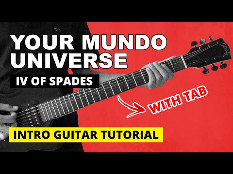 Your Mundo Universe - IV of Spades | Rico Blanco INTRO (WITH TAB)