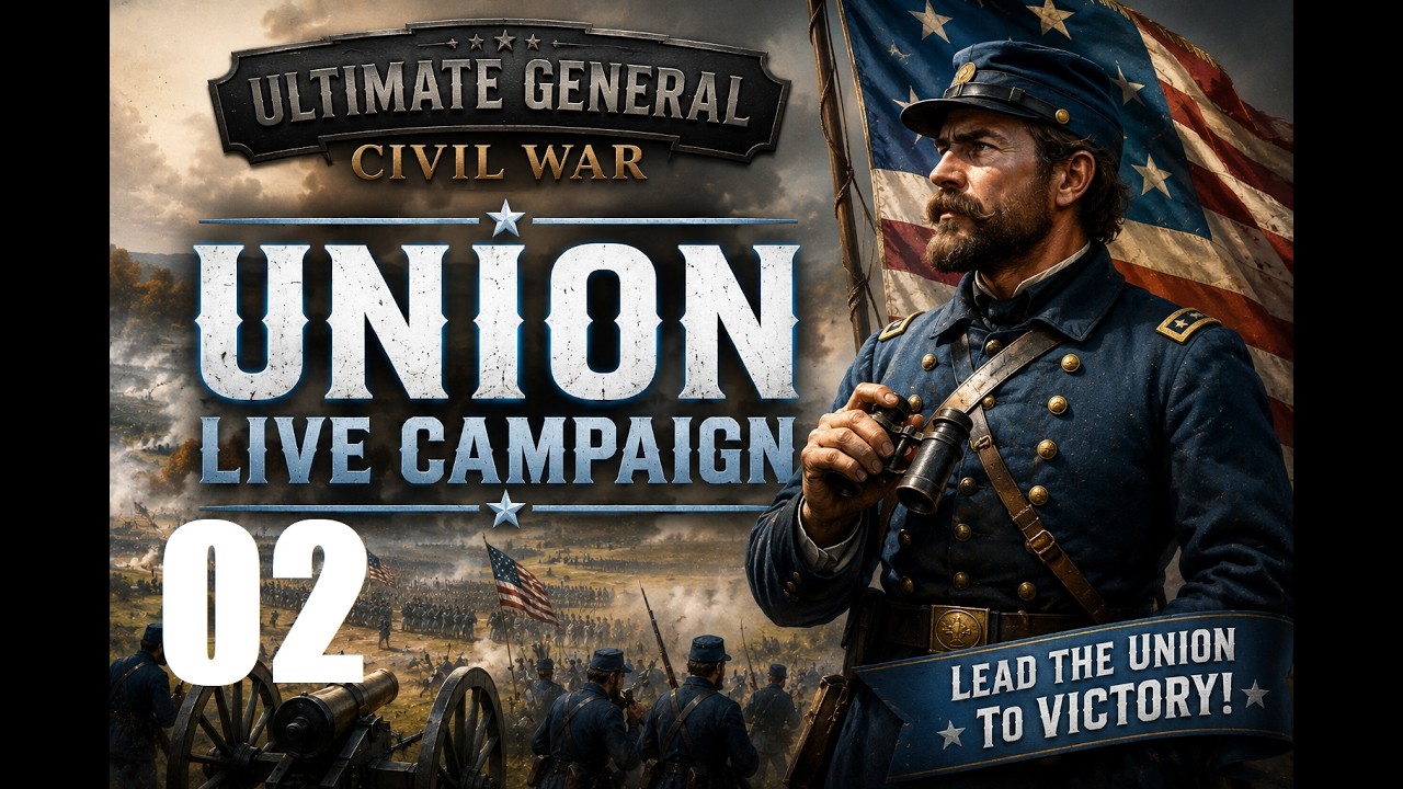 Ultimate General: Civil War | Union Campaign Ep. 2 - Baptism of Fire