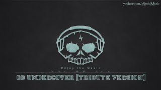 Go Undercover [Tribute Version] by Martin Hall - [Acoustic Group Music]