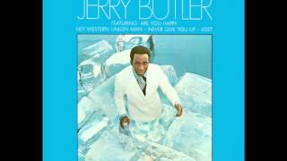 Jerry Butler - (Strange) I still love you