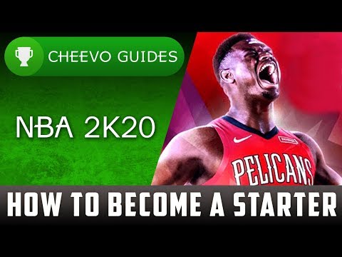 NBA 2K20 - How To Become A Starter