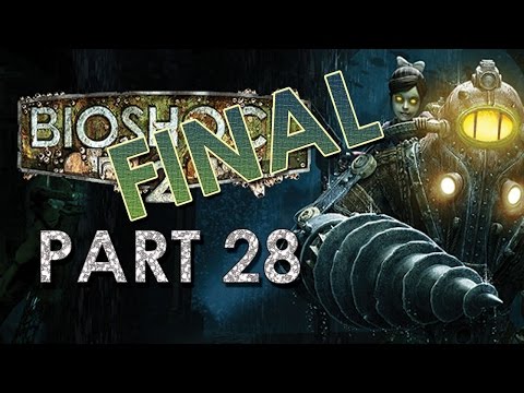 (Part 28 FINAL) - Let's Play: BioShock 2 [BLIND] - Goodbye Utopia!