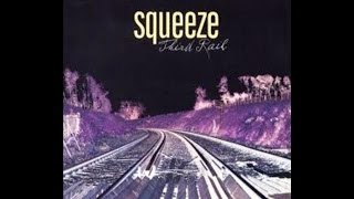 Squeeze - Third Rail