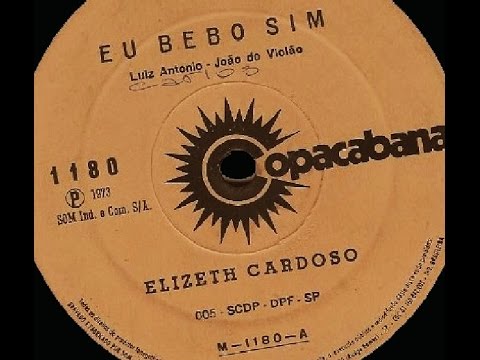 Elizeth Cardoso - Eu Bebo Sim (Copacabana 1973)
