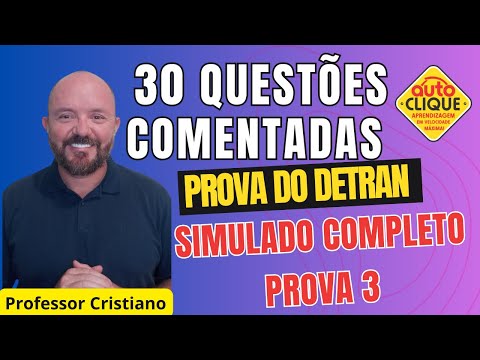30 QUESTÕES CORRIGIDAS E COMENTAS DETRAN SIMULADO 3 AUTO CLIQUE #simuladodetran #provadodetran