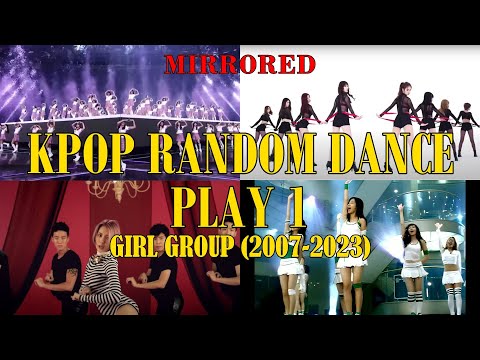 (1 HOUR) KPOP RANDOM DANCE PLAY GIRL GROUP 1 (2007-2023) MIRRORED