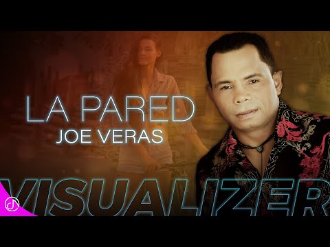 La PARED 🧱❤️ - @JoeVeras  🔒 (Visualizer)