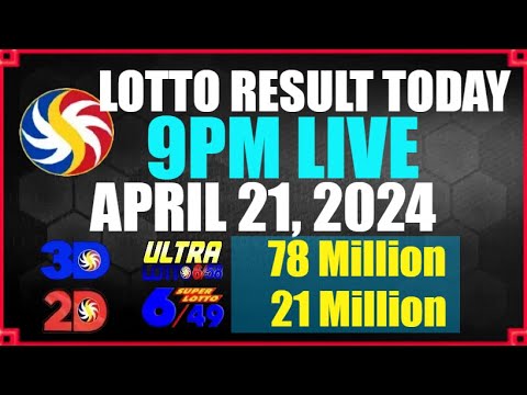 Lotto Result Today 9pm April 21, 2024 PCSO LIVE DRAW RESULT