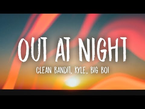 download lagu mp3 mp4 Clean Bandit Out At Night Lyrics, download lagu Clean Bandit Out At Night Lyrics gratis, unduh video klip Clean Bandit Out At Night Lyrics