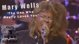Rock &#39;N&#39; Roll Palace presents &quot;The One Who Really Loves You&quot; by Mary Wells