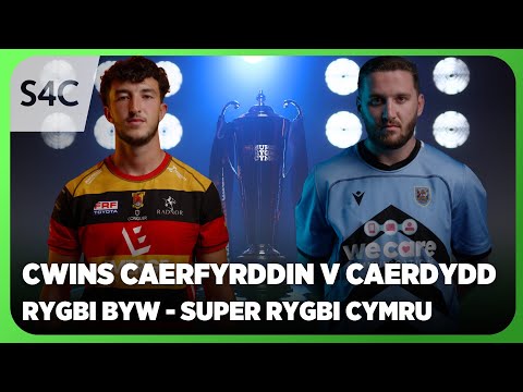 RYGBI BYW: Cwins Caerfyrddin v Caerdydd | Super Rygbi Cymru | S4C