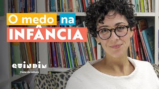 Não tenha medo do medo: o que monstros e bruxas ensinam sobre o medo na infância