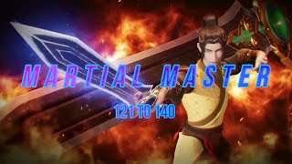 Martial Master Episode 121 To 140  Wu Shen Zhu Zai